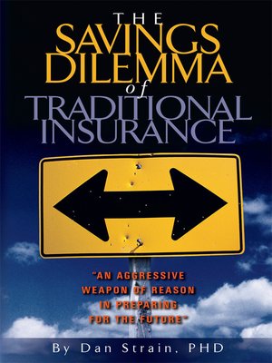 cover image of The Savings Dilemma of Traditional Insurance